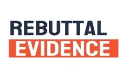 Rebuttal Evidence -- Right to Rebut -- Reservation of Right -- Forfeiture